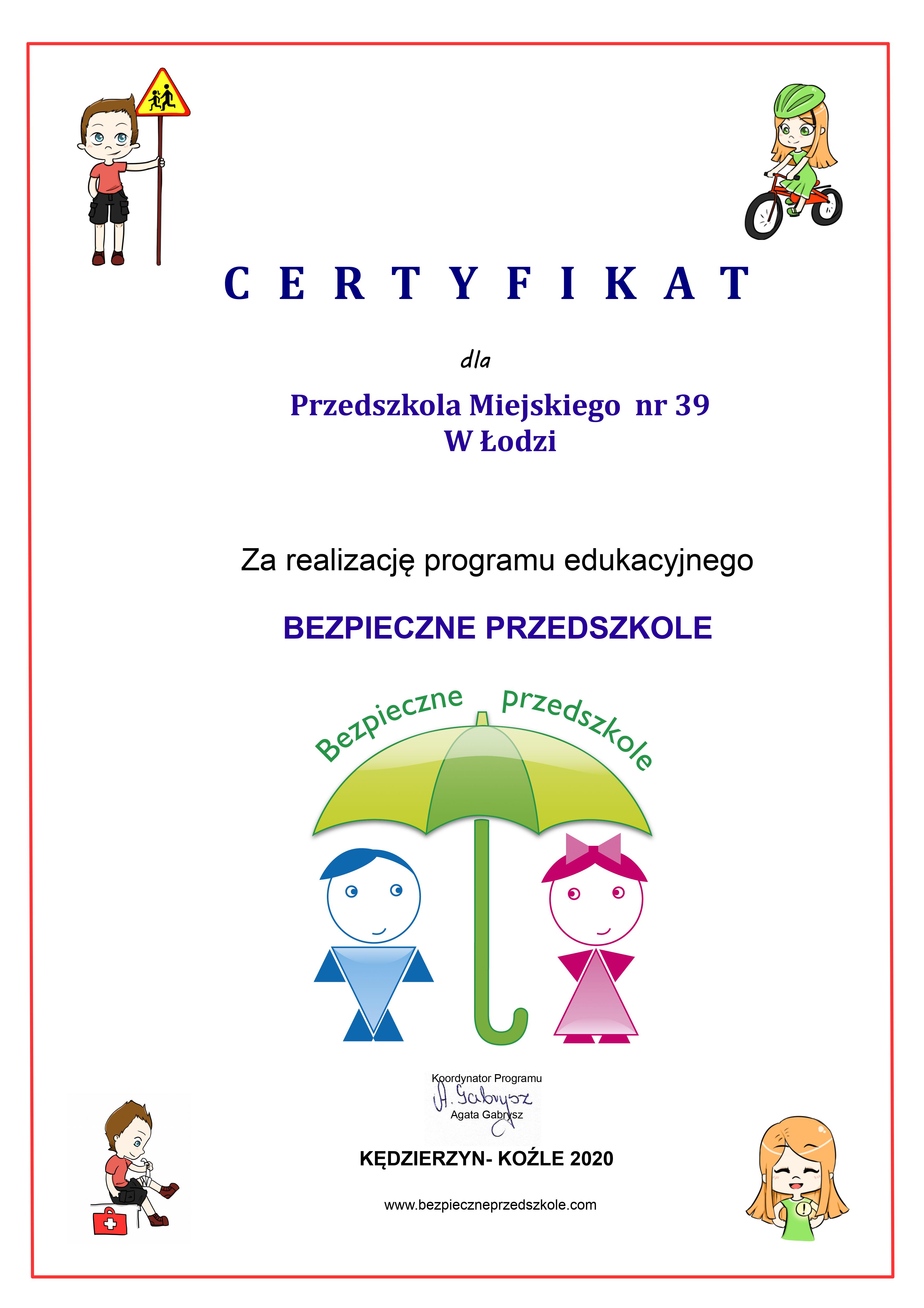 Certyfikat dla PM39 za realizację pragramu "Bezpieczne Przedszkole"