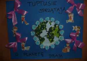 plakat z okazji Dnia Ziemi wykonany przez Tuptusie