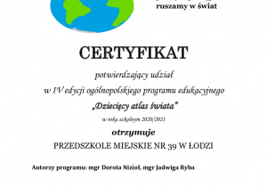 Certyfikat potwierdzający udział w programie edukacyjnym "Dziecięcy Atlas Świata"