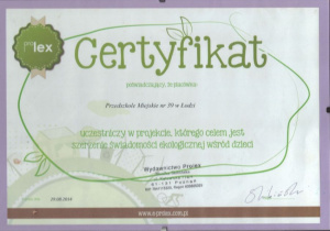 Certyfikat poświadczający udział w projekcie, którego celem jest szerzenie świadomości ekologicznej wśród dzieci